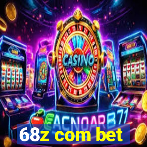 68z com bet